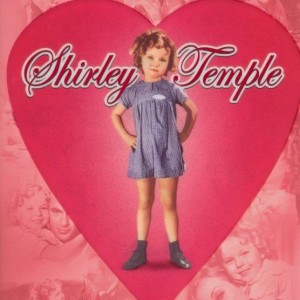 SHIRLEY TEMPLE - LITTLE DARLING