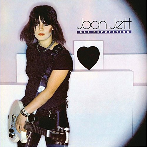 JOAN JETT - BAD REPUTATION