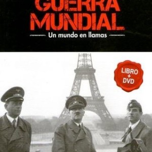 SEGUNDA GUERRA MUNDIAL - ALEMANIA OCUPA PARIS - VOL 2