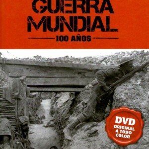 PRIMERA GUERRA MUNDIAL - 100 AÑOS - EL FRENTE SE ESTABILIZA