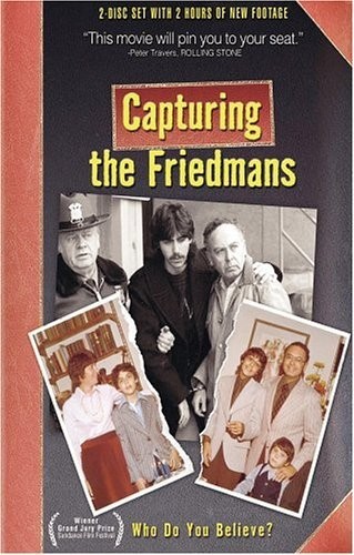 CAPTURING THE FRIEDMANS