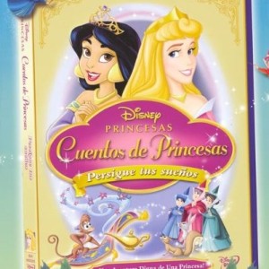 CUENTOS DE PRINCESAS - PERSIGUE TUS SUEÑOS