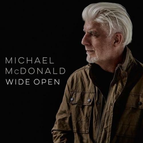 MICHAEL MCDONALD - WIDE OPEN