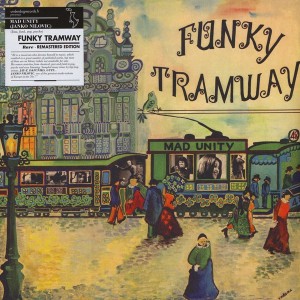 JANKO NILOVIC - MAD UNITY - FUNKY TRAMWAY