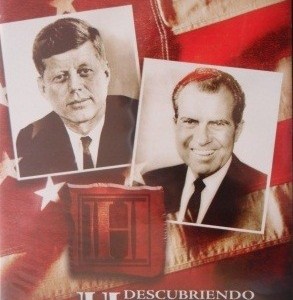 DESCUBRIENDO LA HISTORIA - KENNEDY Y NIXON