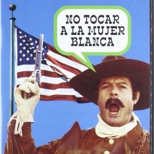 NO TOCAR A LA MUJER BLANCA