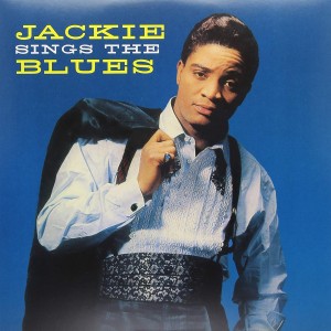 JACKIE WILSON - SINGS THE BLUES