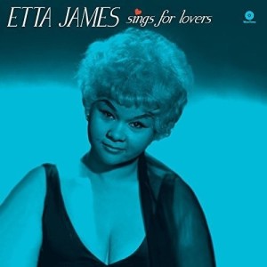 ETTA JAMES - SINGS FOR LOVERS
