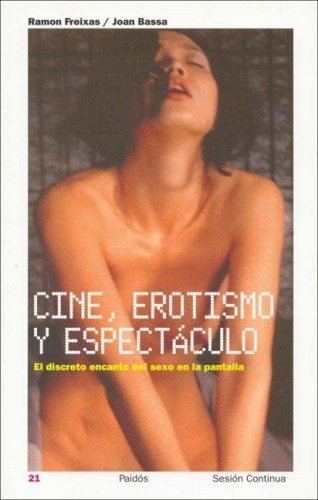 CINE EROTISMO Y ESPECTACULO