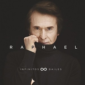 RAPHAEL - INFINITOS BAILES