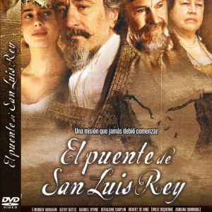 EL PUENTE DE SAN LUIS REY