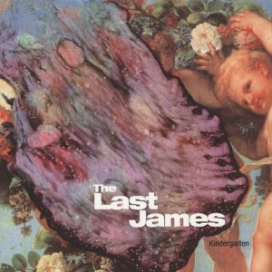 THE LAST JAMES - KINDERGARTEN
