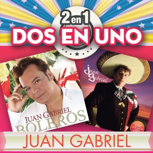 JUAN GABRIEL - BOLEROS 2 EN 1