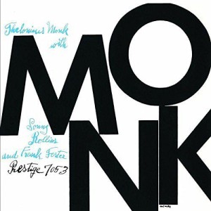 THELONIOUS MONK - MONK