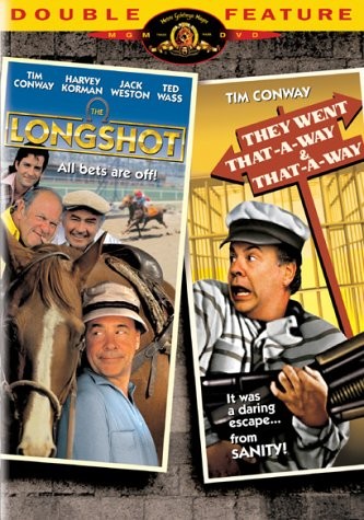 THE LONGSHOT / THEY WENT THAT A WAY & THAT A WAY