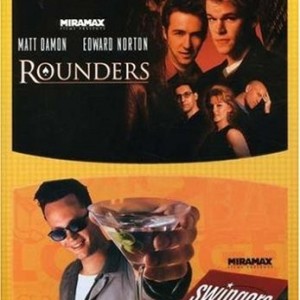 ROUNDERS / SWINGERS