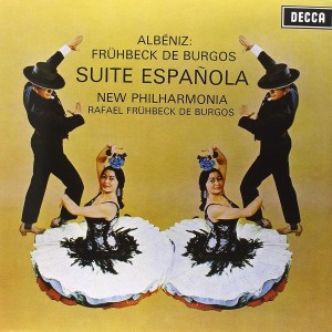 ALBENIZ / FRUHBECK DE BURGOS / NPO - SUITE ESPAÑOLA