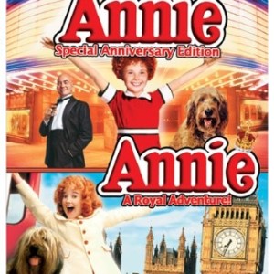 ANNIE / ANNIE - A ROYAL ADVENTURE !