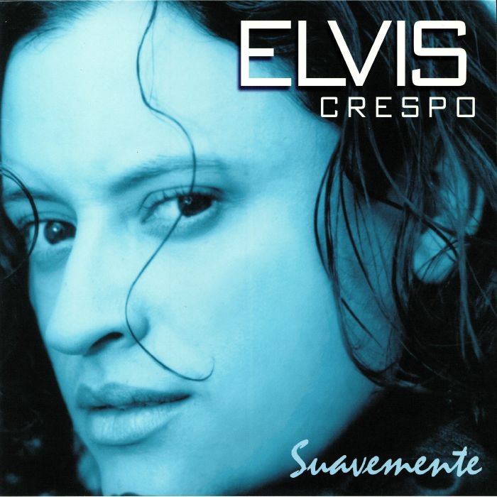 ELVIS CRESPO - SUAVEMENTE