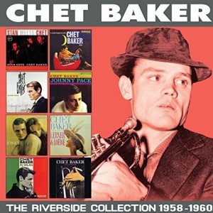CHET BAKER - THE RIVERSIDE COLLECTION 1958-1960