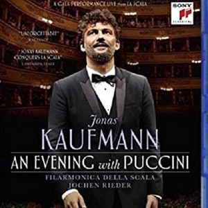 JONAS KAUFMANN - AN EVERYTHING WITH PUCCINI