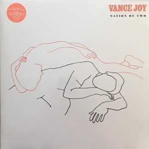 VANCE JOY - NATION OF TWO