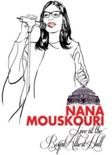 NANA MOUSKOURI - LIVE AT THE ROYAL ALBERT HALL