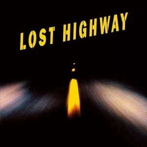 LOST HIGHWAY - SOUNDTRACK