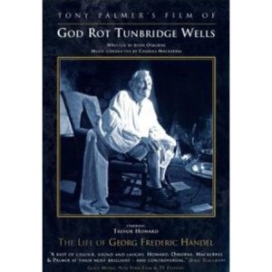 GOD ROT TUNBRIDGE WELLS - THE LIFE GEORG FREDERIC HANDEL