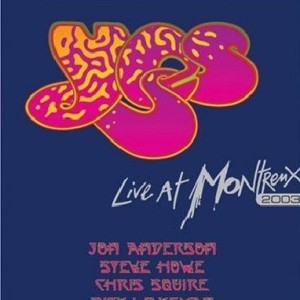 YES - LIVE AT MONTREUX 2003