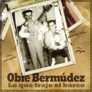 OBIE BERMUDEZ - LO QUE TRAJO EL BARCO