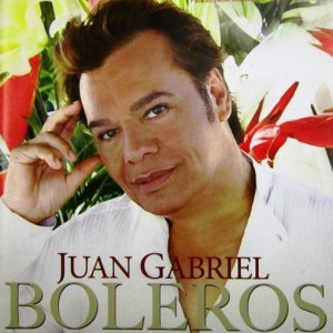JUAN GABRIEL - BOLEROS