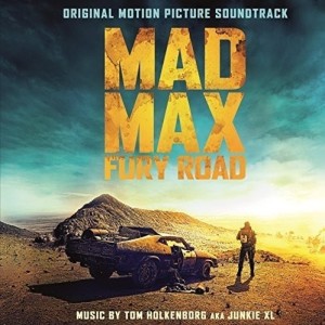 TOM HOLKENBORG AKA JUNKIE XL - MAD MAX FURY ROAD - SOUNDTRACK