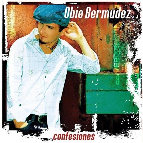 OBIE BERMUDEZ - CONFESIONES