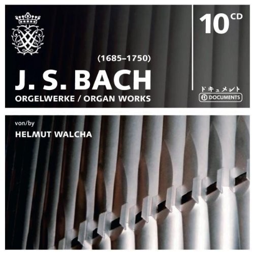 JOHANN SEBASTIAN BACH - ORGAN WORKS 1685-1750