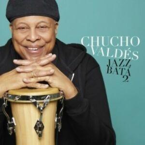 CHUCHO VALDES - JAZZ BATA 2
