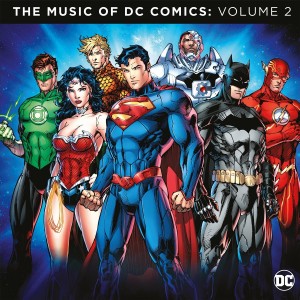 THE MUSIC OF DC COMICS VOL 2 - SOUNDTRACK