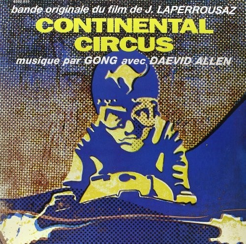 GONG - CONTINENTAL CIRCUS