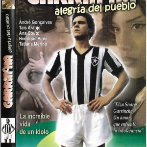 GARRINCHA - ALEGRIA DEL PUEBLO