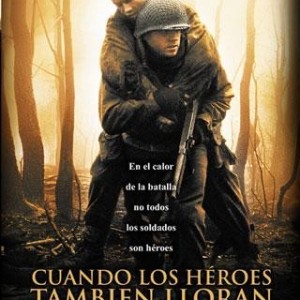 CUANDO LOS HEROES TAMBIEN LLORAN