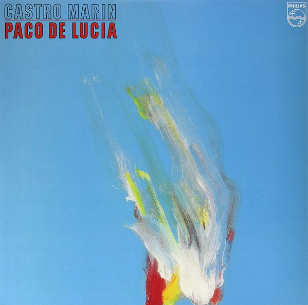 PACO DE LUCIA - CASTRO MARIN