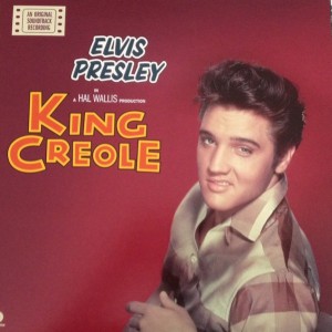 ELVIS PRESLEY - KING CREOLE