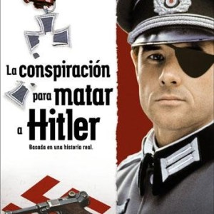 CONSPIRACION PARA MATAR A HITLER