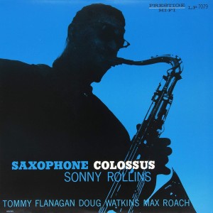 SONNY ROLLINS - SAXOPHONE COLOSSUS