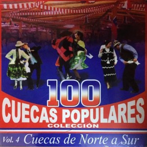 100 CUECAS POPULARES - CUECAS DE NORTE A SUR - VOL 4