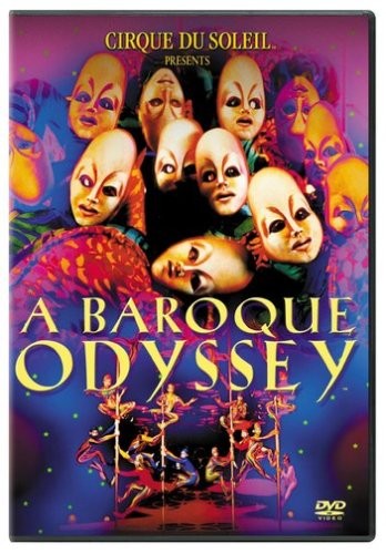 CIRQUE DU SOLEIL - BAROQUE ODYSSEY