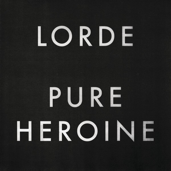 LORDE - PURE HEROINE