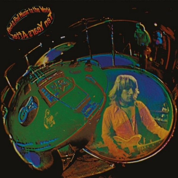 TEN YEARS AFTER - ROCK Y ROLL MUSIC TO THE WORLD