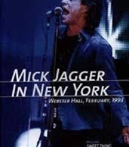 MICK JAGGER - WEBSTER HALL IN NEW YORK FEBRUARY 1993