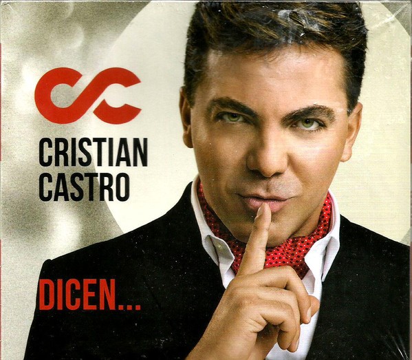 CRISTIAN CASTRO - DICEN